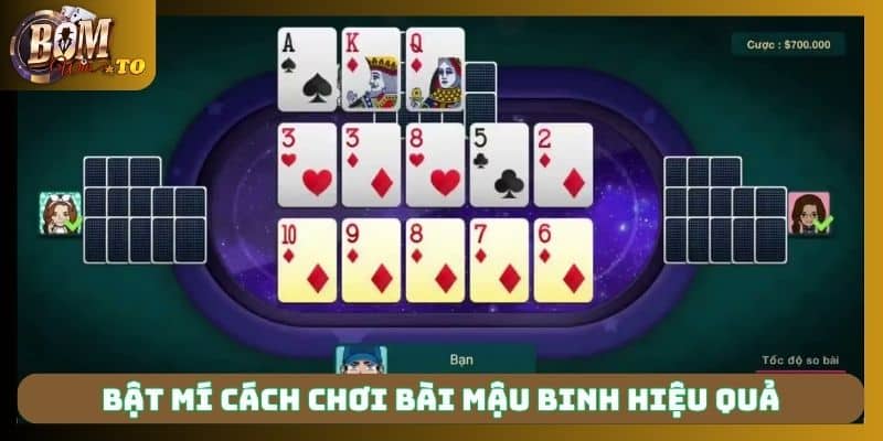 Bật mí cách chơi bài mậu binh hiệu quả cho bet thủ