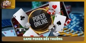 Game poker đổi thưởng
