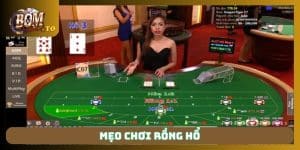 Mẹo chơi Rồng Hổ