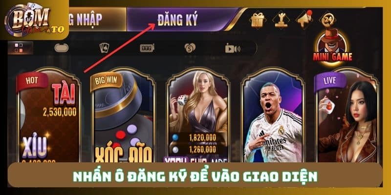 Nhấn ô Đăng ký để vào giao diện