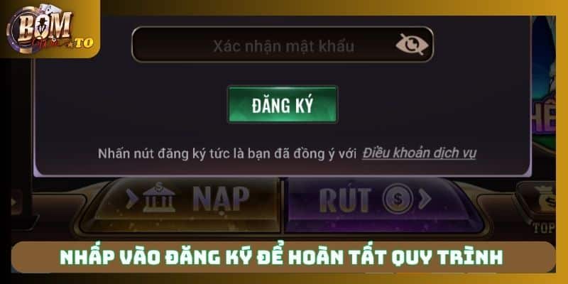 Nhấp vào đăng ký ngay để hoàn tất quy trình