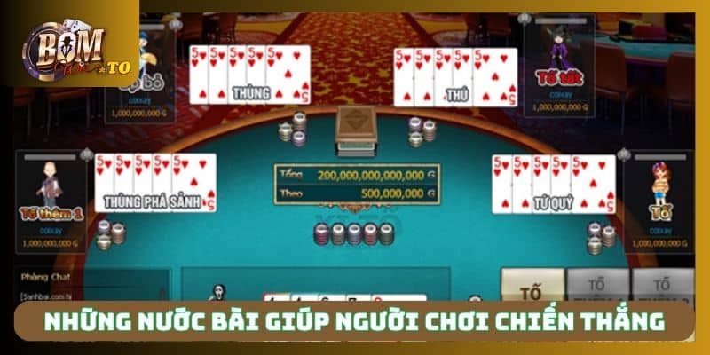 Những nước bài giúp người chơi chiến thắng