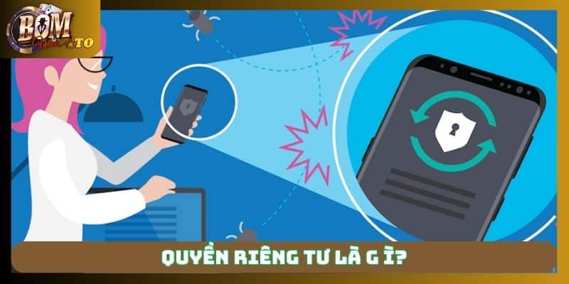 Quyền riêng tư là chính sách quan trọng Bomwin xây dựng cho hội viên