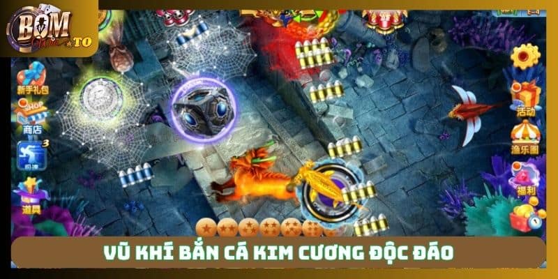 Vũ khí Bắn cá Kim Cương độc đáo