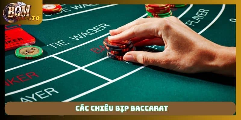 Các chiêu bịp Baccarat