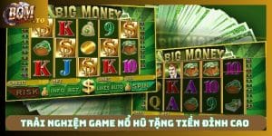 Game nổ hũ tặng tiền