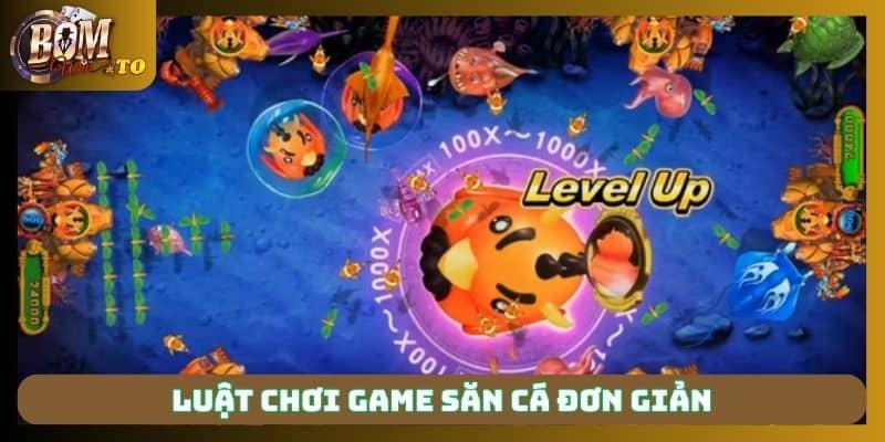 Luật chơi game săn cá đơn giản