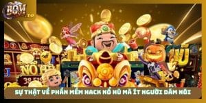 phần mềm hack nổ hũ