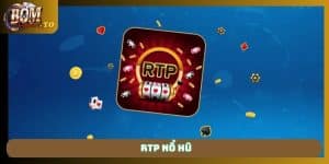 RTP nổ hũ