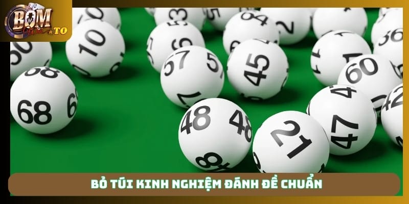 Bỏ túi kinh nghiệm đánh đề chuẩn