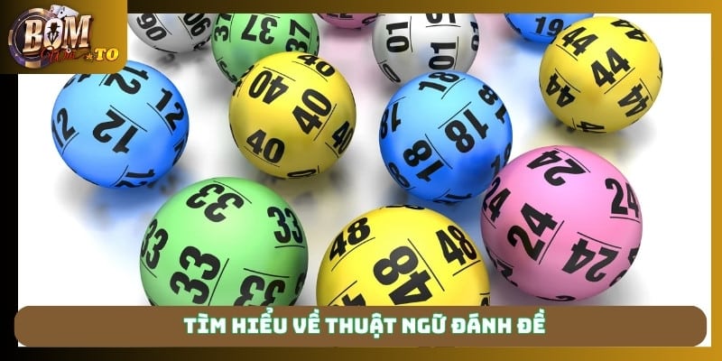 Tìm hiểu về thuật ngữ đánh đề